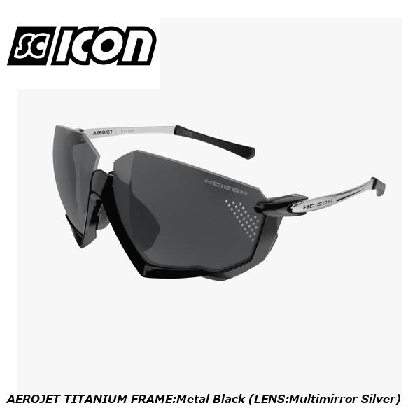 SCICONSPORTS シーコン SCICON SPORTS AEROJET TITANIUM FRAME:Metal Black (LENS:Multimirror Silver)