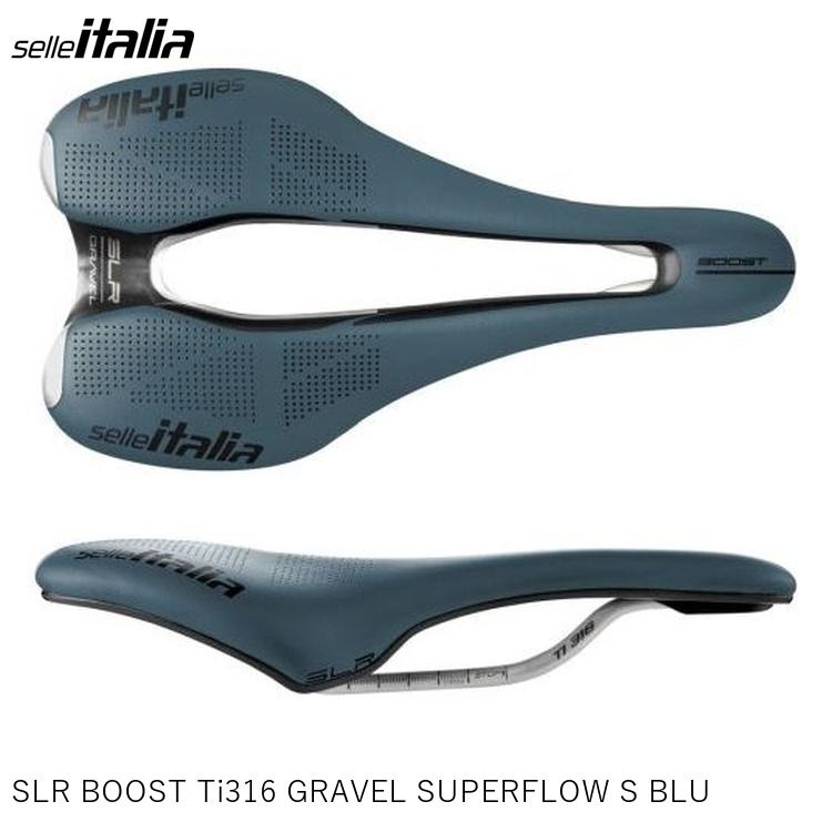 SellaItalia セライタリア SLR BOOST Ti316 GRAVEL SUPERFLOW S BLU
