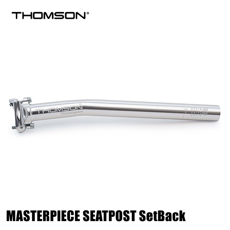 THOMSON トムソン MASTERPIECE SEATPOST SetBack シルバー