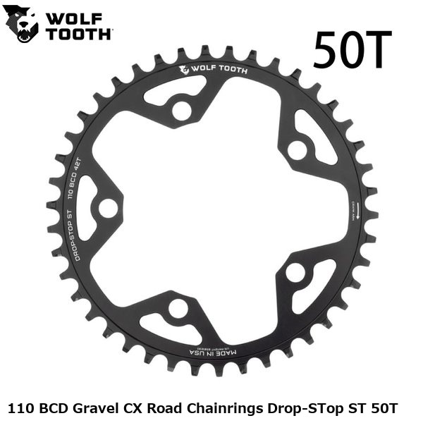 WOLF TOOTH　ウルフトゥース 110 BCD Gravel CX Road Chainrings Drop-STop ST 50T