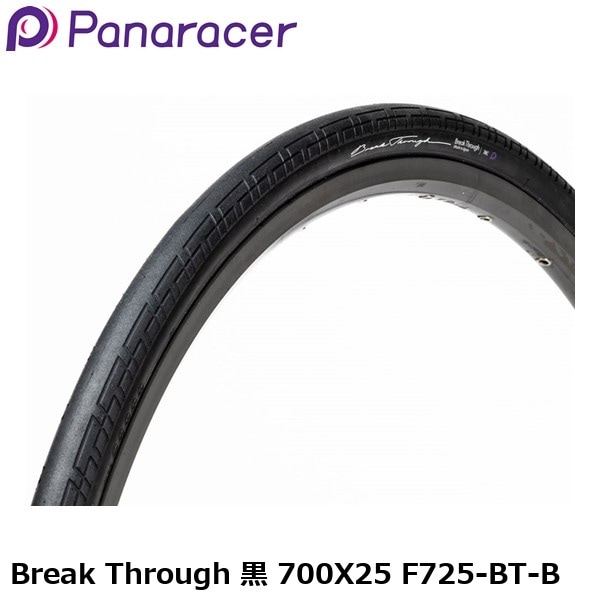 Panaracer パナレーサー Break Through 黒 700X25 F725-BT-B