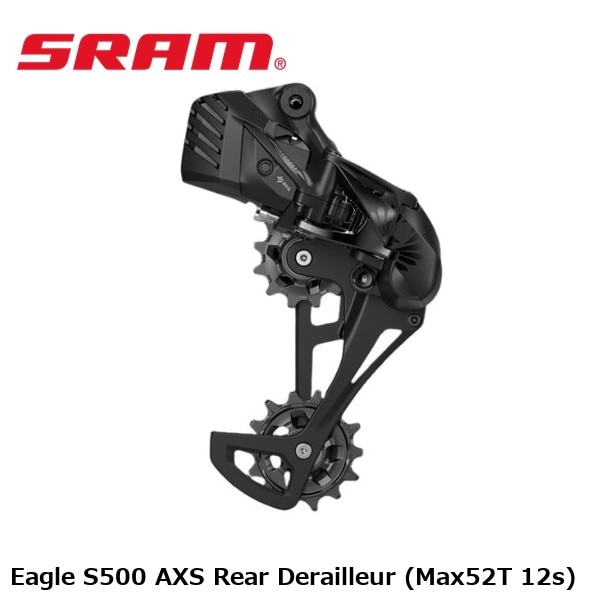 SRAM スラム Eagle S500 AXS Rear Derailleur (Max52T 12s)