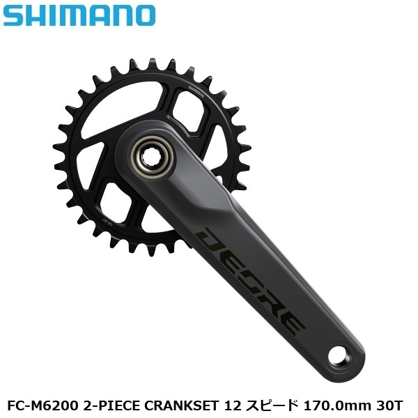 SHIMANO シマノ DEORE ディオーレ クランクセット FC-M6200 2-PIECE CRANKSET 12 スピード 170.0mm 30T
