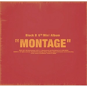 韓国音楽 BLOCK B(ブロックビー) - MONTAGE (6THミニアルバム/CD+