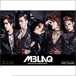韓国音楽 MBLAQ (エムブラック) - JUST BLAQ (1STシングルアルバム