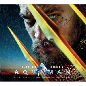 英語版）海外書籍 映画アクアマンの公式アートブック 「The Art and