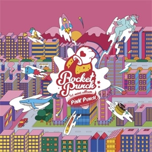 韓国音楽 Rocket Punch (ロケットパンチ) - Pink Punch (1STミニ