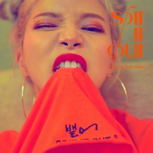 韓国音楽 MAMAMOOのソラ 初ソロアルバム - SPIT IT OUT (シングル