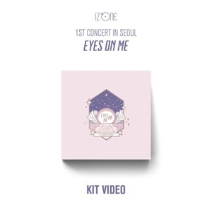 韓国音楽 IZ*ONE（アイズワン） 1ST CONCERT IN SEOUL [EYES ON ME