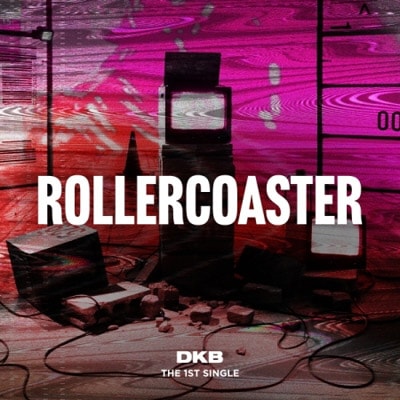 DKB ROLLERCOASTER サイン入りシングル 再発売] 韓国音楽 DKB (ダークビー) - 1st シングル 「Rollercoaster