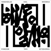韓国音楽 ミュージシャンMogwaa X 振付師イ・ヤンヒ コラボレーションアルバム - HAIL