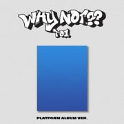 韓国音楽 TO1 (ティーオーワン) - WHY NOT?? [Platform Album Ver.] (カードホルダー+フォトカードアルバム1種+フォトカード2種+ポストカード1種+ステッカー1種