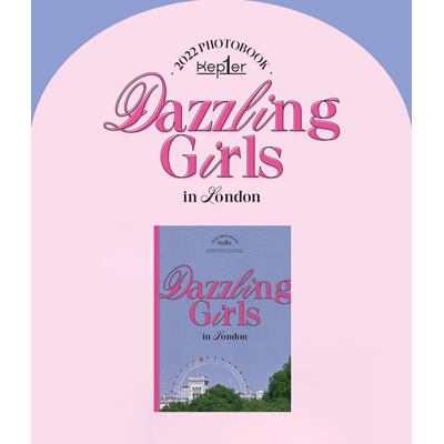 韓国スター写真集 Kep1er (ケプラー) 2022 PHOTOBOOK [Dazzling Girls