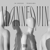 韓国音楽 9001 (Ninety O One) - Mannequin (7THシングルアルバム/CD+フォトブック36P+透明ブックマーク1種+歌詞カード4種+ステッカー4種+フォトカード1種+初