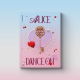 韓国音楽 ALICE (エリス) - DANCE ON (CD+フォトブック60P+メッセージカード1種+エリスタンド1種+フォトカード2種)