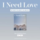 [再発売] 韓国音楽 DKB (ダークビー) - I Need Love [EVER MUSIC ALBUM Ver.] (アコーディオンパッケージ16P+QRカード1種+フォトカード2種)
