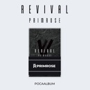 �ڹ񲻳� PRIMROSE (�ץ�������) - 1st���󥰥륢��Х� ��REVIVAL�� Poca Album (QR������1��+�ե��ȥ�����2��+���ƥå���2��)