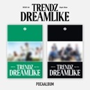 韓国音楽 TRENDZ (トレンドジー) - 4thシングルアルバム 「DREAMLIKE」 Poca Album (ランダム発送/QRカード1種+フォトカード2種+ステッカー2種)