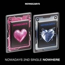 韓国音楽 NOWADAYS (ナウアデイズ) - 2ndシングルアルバム 「NOWHERE」 (ランダム発送/MINI CD+ブックレット+フォトカード+ステッカー+ポストカート+歌詞ブック+オーナメ