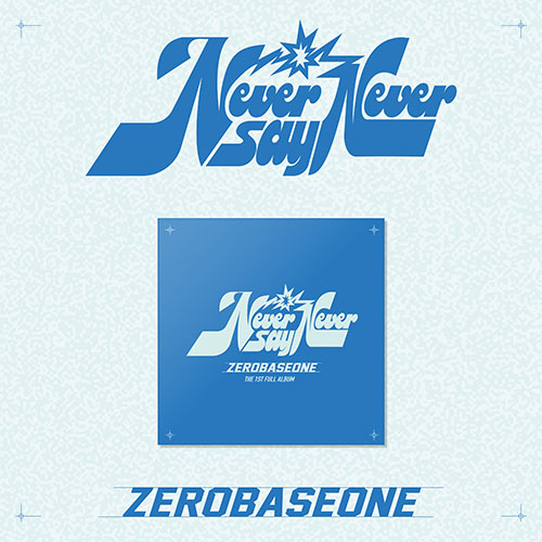 ㄹ나　ZEROBASEONE アルバム ZEROBASEONE(ZB1) - The 1st Full Album [NEVER SAY NEVER