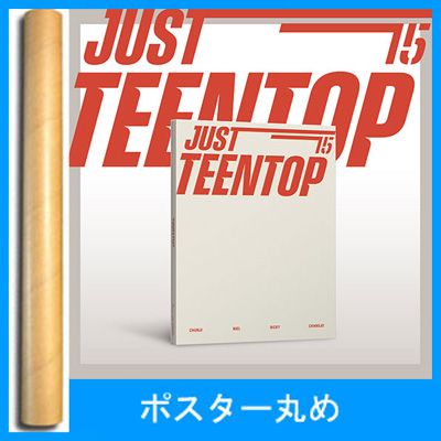 TEEN TOP 直筆サイン付きアルバム 初回限定ポスター] 韓国音楽 TEEN TOP (ティーントップ) - 10th ミニ