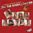 [9種セット] 韓国音楽 TWICE (トゥワイス) スペシャルアルバム「TEN: The Story Goes On」Cast Ver. (バージョン9種セット) (予約 発売日：2025.10.1
