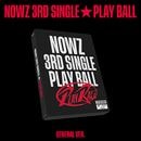 [初回限定ポスター] 韓国音楽 NOWZ (ナウズ) - 3rd シングル 「Play Ball」 GENERAL Ver. (予約 発売日：2025.11.28以後)