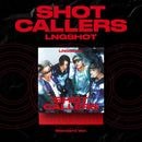�ڹ񲻳� LNGSHOT (���󥰥���å�) - 1st EP ��SHOT CALLERS�� Standard Ver.