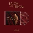 �ڹ񲻳� �ߥ塼��������ͥ���� (KAI) - ����2�� ��KAI ON MUSICAL�� Act 1 Ver.