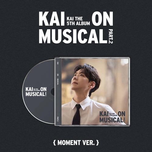 �ڹ񲻳� �ߥ塼��������ͥ���� (KAI) - 5�� ��KAI ON MUSICAL Part.2�� Moment Ver. (ͽ�� ȯ������2026.02.20�ʸ�)