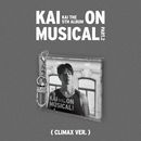 �ڹ񲻳� �ߥ塼��������ͥ���� (KAI) - 5�� ��KAI ON MUSICAL Part.2�� Climax Ver. (ͽ�� ȯ������2026.02.20�ʸ�)