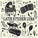 �ڹ񲻳� Latin Kitchen Luna (��ƥ󥭥å�����) - 1�� ��LaKiLu�� (ͽ�� ȯ������2026.03.16�ʸ�)