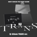 �ڹ񲻳� OR��IT (����ӥå�) - 4th �ߥ˥���Х� ��TRANS�� QR Album TRANS Ver.