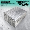 [��������ŵ] �ڹ񲻳� Stray Kids (���ȥ쥤���å�) - 10th �ߥ˥���Х� ��THIS & THAT�� TRUCK Ver. ������