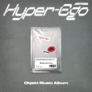 �ڹ񲻳� ARTMS (����ƥߥ�) - 2nd �ߥ˥���Х� ��Hyper-Ego�� Objekt Music Album