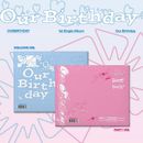 �ڹ񲻳� OURBIRTHDAY (����С����ǡ�) - 1st ���󥰥� ��Our Birthday�� (������ȯ��)