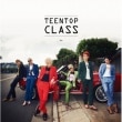韓国音楽 TEEN TOP（ティーントップ） - TEEN TOP CLASS［ミニアルバム］|T|CD 男性アーティスト