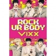 韓国音楽 Vixx（ビックス）- Rock Ur Body [Single]     VIXX02S|V|CD 男性アーティスト