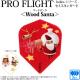 PRO�ե饤�� indies���꡼�� ��Wood Santa�� ���ߥ���������ɡ�(������ �ե饤��)