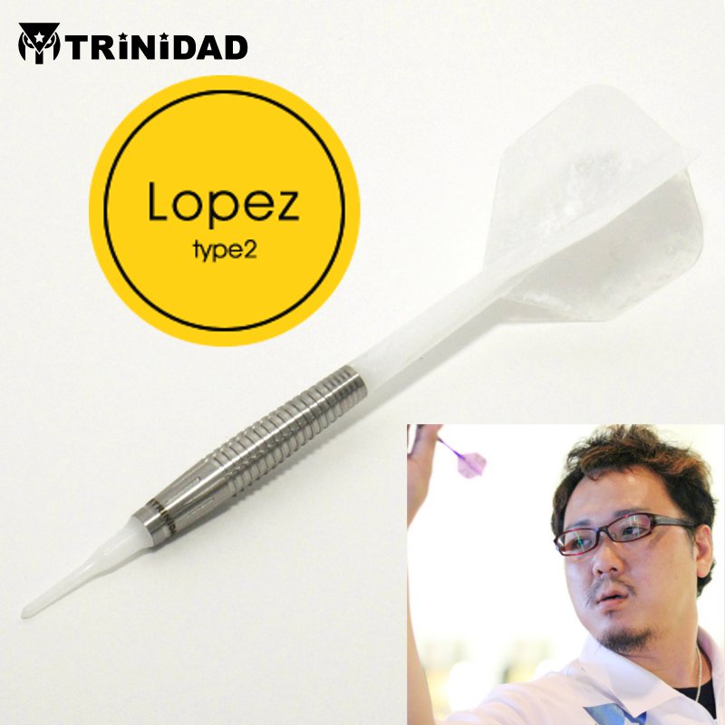 Lopez type2 ڥ 2 Ƹǥ [TRiNiDAD]