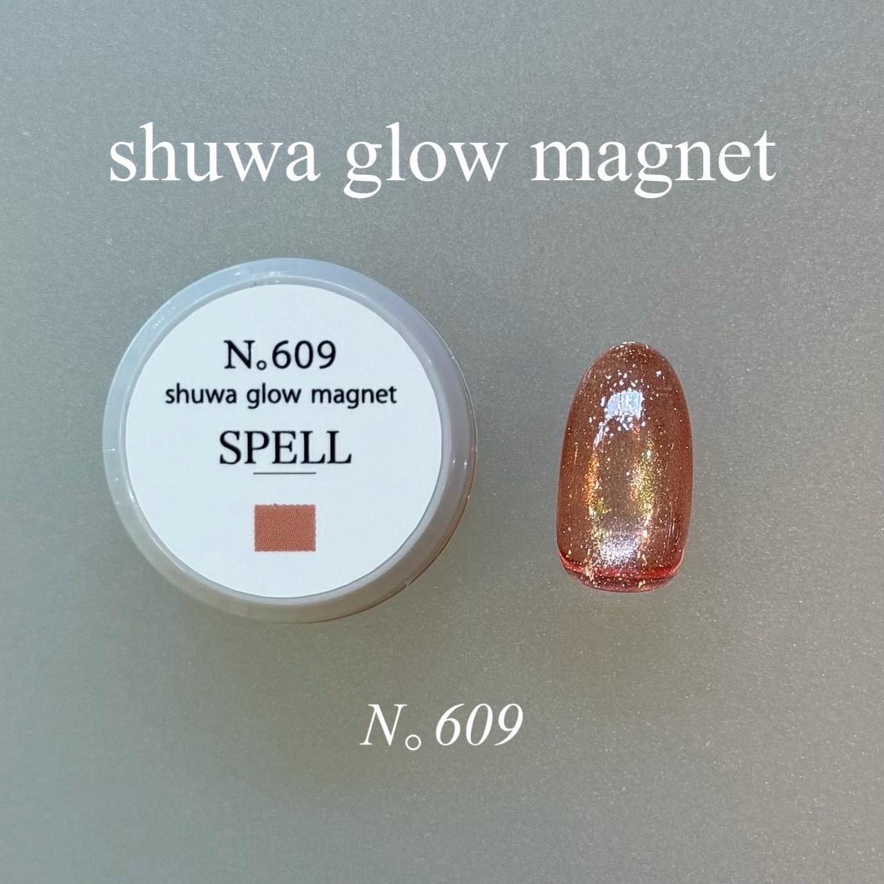 SPELL】shuwa glow magnet(シュワグロウマグネット)609 | UNDER SPELL