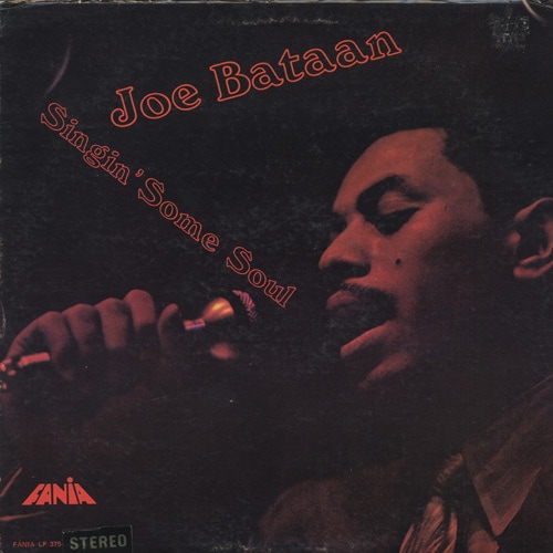 Joe Bataan (ジョー・バターン) - Singin' some soul [Original] (Used