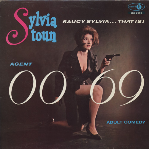 Sylvia Stoun [Saucy Sylvia] - Agent 0069 [Saucy Sylvia That is