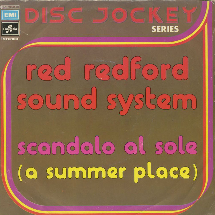 Red Redford Sound System - Scandalo Al Sole (A Summer Place