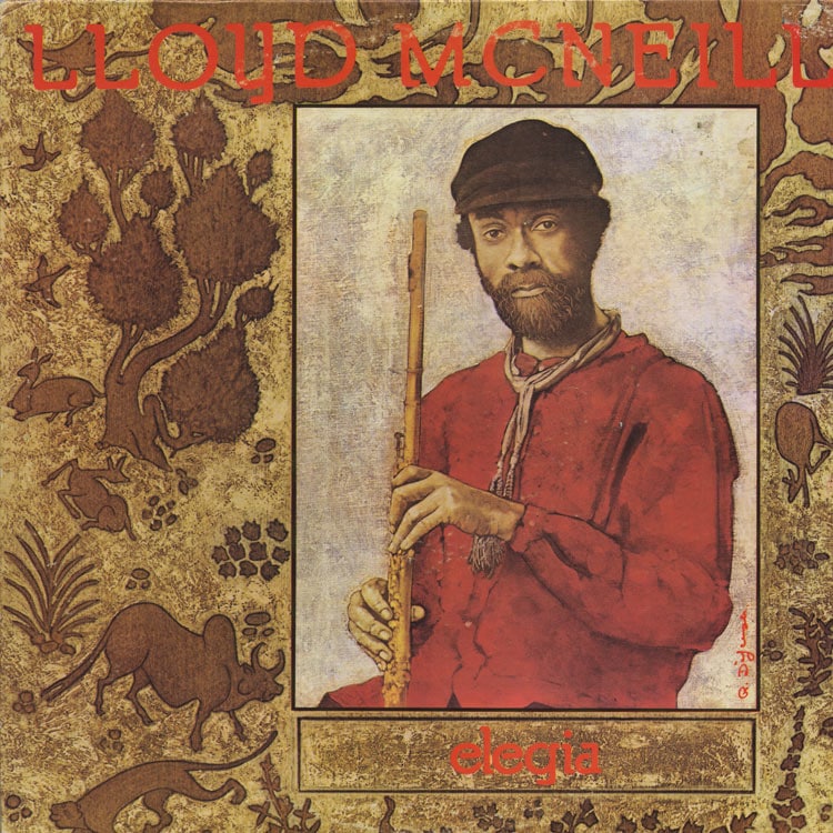 lloyd mcneill elegia 再発 lp スピリチュアル ジャズ Lloyd McNeill (ロイド・マクニール) - Elegia (Used LP) - デシネ