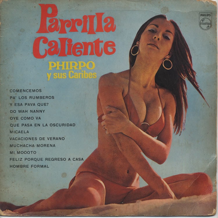 Phirpo Y Sus Caribes - Parrilla Caliente (Used LP) - デシネ