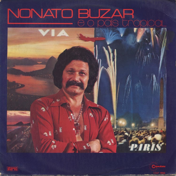 Nonato Buzar E O Pais Tropical (ノナト・ブザール) - Via... Paris 
