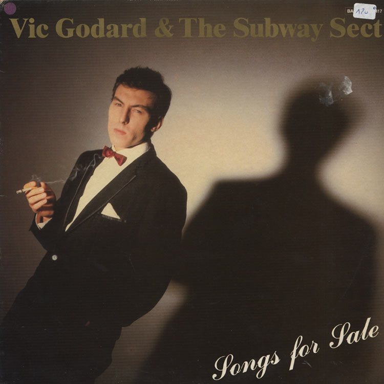 Vic Godard & The Subway Sect (ヴィック・ゴダード) - Songs