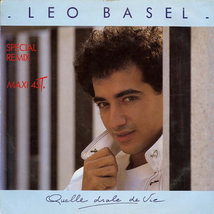 LEO BASEL Quelle drôle de vie 7インチ レコード Leo Basel - Quelle Drole De Vie (Special Remix) (Used 12