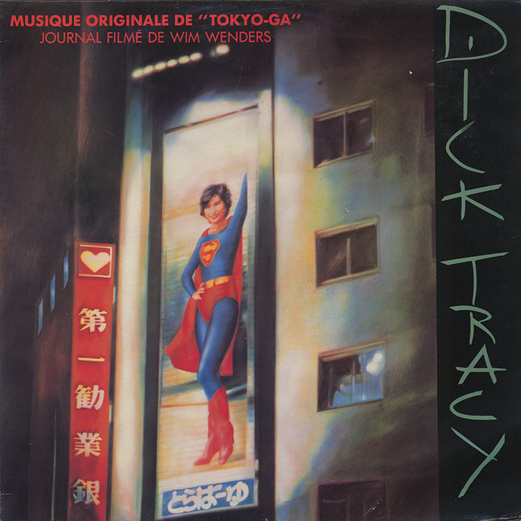 Dick Tracy　Musique Originale de Tokyo-Ga Dick Tracy LP Vinyl Musique Originale de Tokyo-Ga Journal